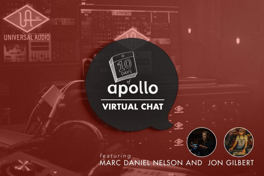 Marc Daniel Nelson And Jon Gilbert Discuss 10 Years Of The Universal Audio Apollo Interface