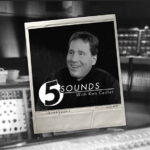 Five Sounds With Ken Caillat