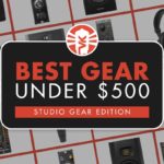 Best-Selling Studio Gear Under $500