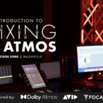 Vintage King's Immersive Dolby Atmos Mixing Event