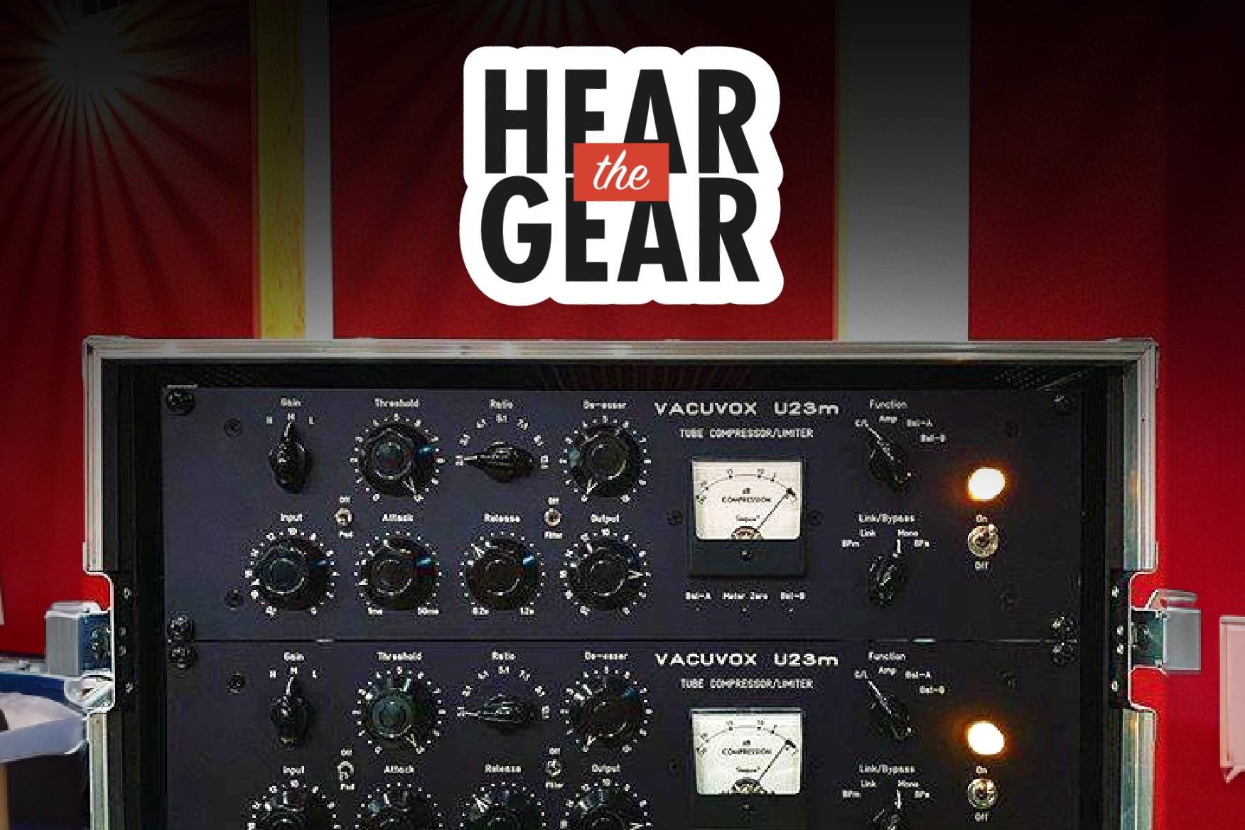 Hear The Gear: Vacuvox U23m Compressor/Limiter - Vintage King